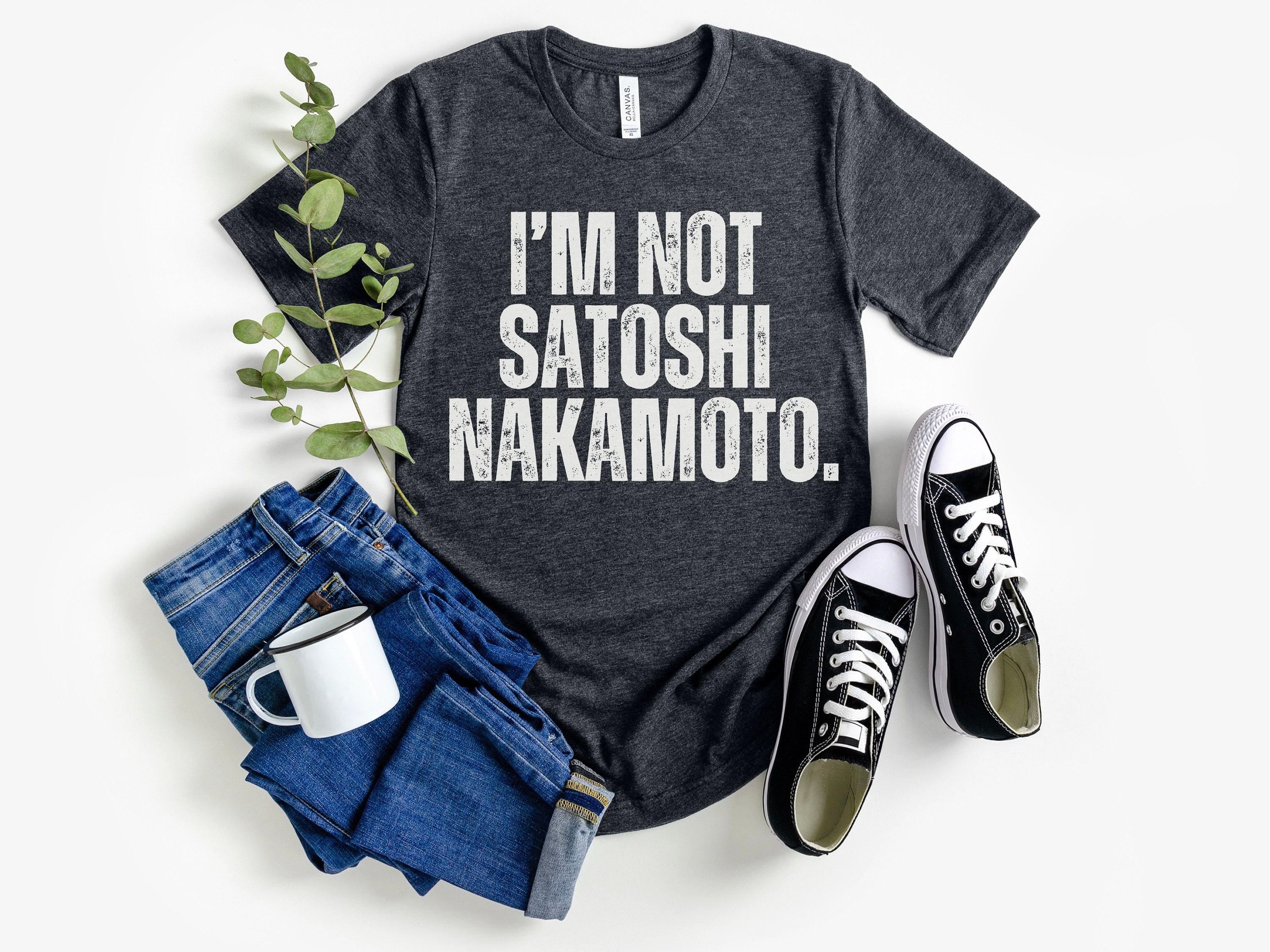 Im Not Satoshi Nakamoto T-Shirt, Crypto Bro Tee Irony Hacker Programmer Tshirt Geeky Tech Funny Bitcoin Cryptocurrency Blockchain Irony Gift
