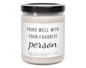 Pair With Your Favorite Person Candle, Boyfriend Cute Romantic Gift, Girlfriend Gift Bestie Scented Candle, Best Friend Gift Idea Decoration