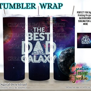 20oz Sublimation Tumbler Wrap, Fathers Day tumbler wrap, Dad tumbler wrap, Galaxy tumbler wrap, to my dad tumbler wrap, Digital Download,