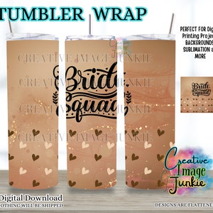 Involucro per tumbler Bride Squad, involucro per tumbler Bachelorette Party, download digitale, involucro per tumbler a sublimazione da 20 once, involucro per tumbler per matrimonio