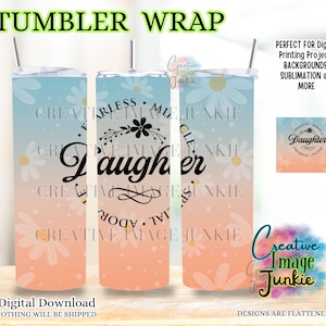 Tochter Becher wickeln, Schritt Tochter Becher wickeln, 20 Unzen Becher Sublimation wickeln, digitaler Download, zu meiner Tochter wickeln