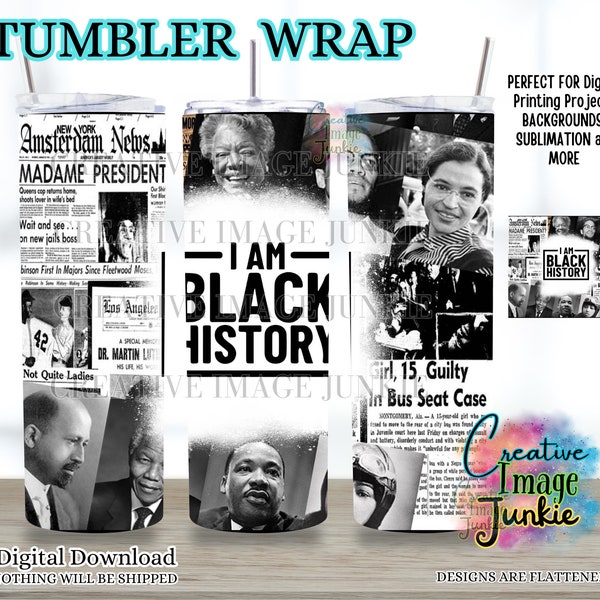 I am Black History tumbler png, Civil Rights tumbler wrap, Digital Download, 20oz Sublimation Wrap, Black history Newspaper Tumbler wrap