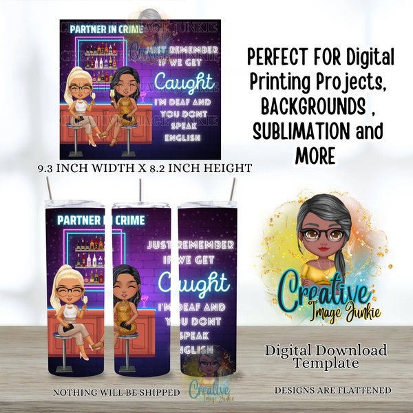 Partners in Crime tumbler wrap, 20oz Sublimation Wrap, Digital Download, sisters tumbler wrap, mom tumbler wrap, work bestie tumbler wrap