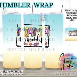 Emballage de gobelet Mama Life, emballage de gobelet maman hippie, téléchargement numérique, emballage de gobelet sublimation 20 oz