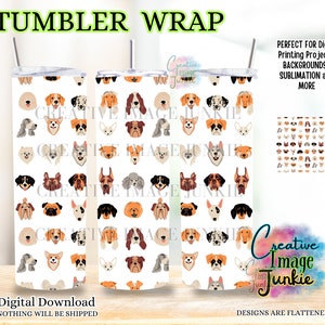 Dogs tumbler wrap, 20oz Sublimation Wrap, Digital Download, Dog Breed tumbler PNG