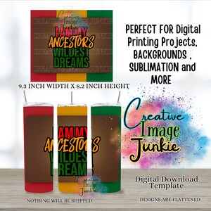 Involucro per tumbler I am my Black Ancestors, download digitale, involucro per sublimazione afroamericano da 20 once, tumbler Black Grad, disegni di storia nera