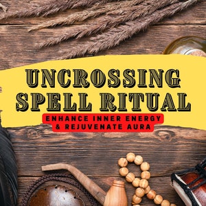 Könnte beinhalten: Eine gelbe und schwarze Grafik mit dem Text "Uncrossing Spell Ritual Enhance Inner Energy & Rejuvenate Aura" auf einem Holzgrund mit verschiedenen Objekten, darunter ein Traumfänger, Kerzen, Perlen und eine Trommel.