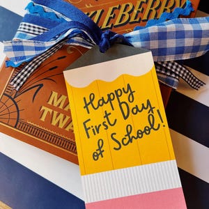 Happy First Day of School | Printable Gift Tag Digital Download