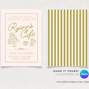 May include: A two-sided invitation card with a light pink background. The front features text and illustrations in a gold color, including "Ryann's Cafe" and event details. The back has vertical gold and white stripes.
