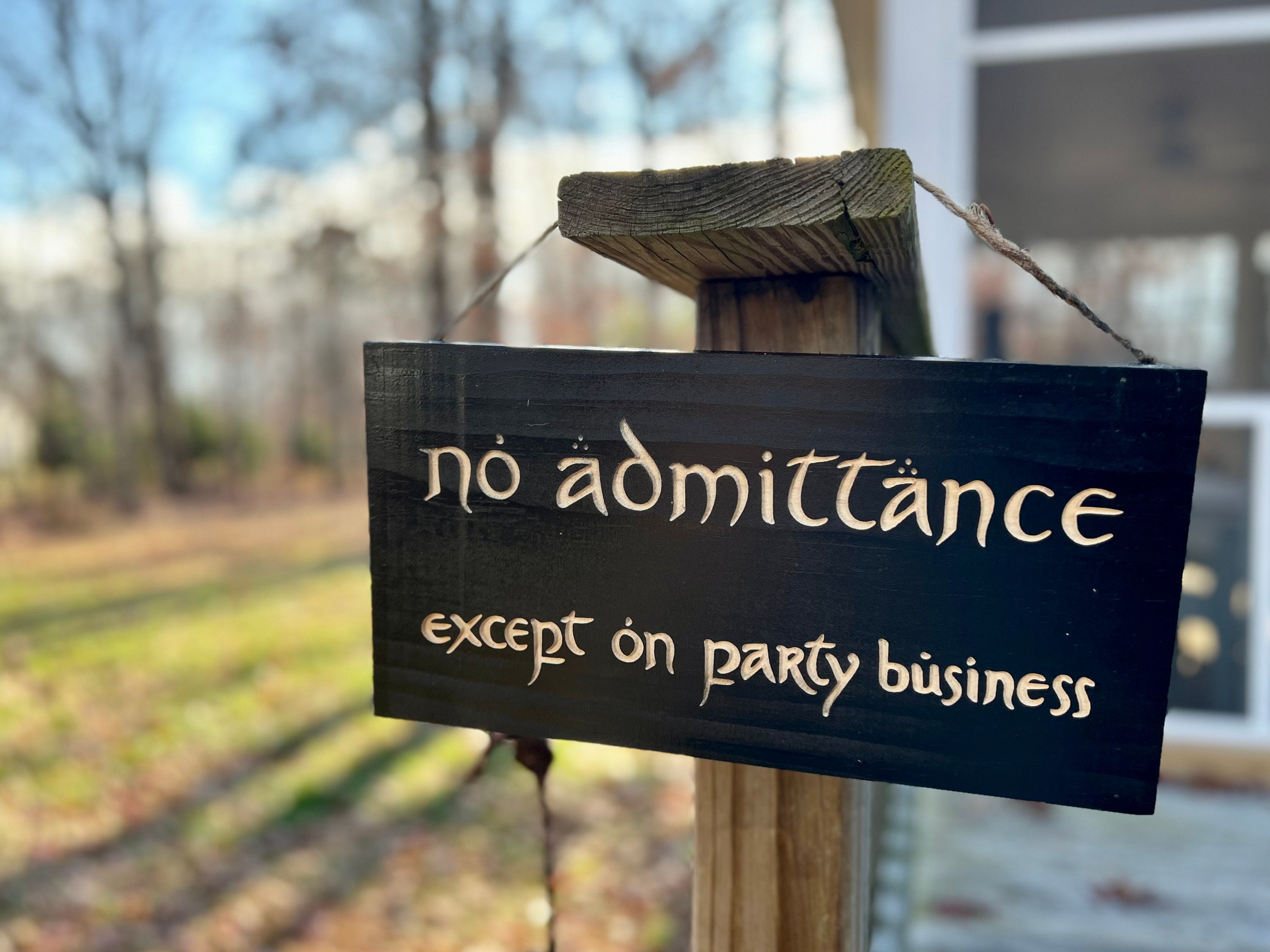 No Admittance Except on Party Business Sign Lord of the - Etsy