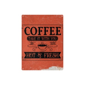 Hot & Fresh Coffee Kitchen Decor Coffee Sign Indoor / Outdoor Metal Tin Sign 12&quot; x 16&quot; Mothers Day / Christmas / Birthday Gift
