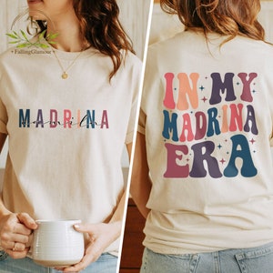 Madrina Era Shirt, Spanish Godmother Shirt, New Godmother Gift, Baptism Shirt, Madrina Birthday Sweatshirt, Madrina Announcement Shirt