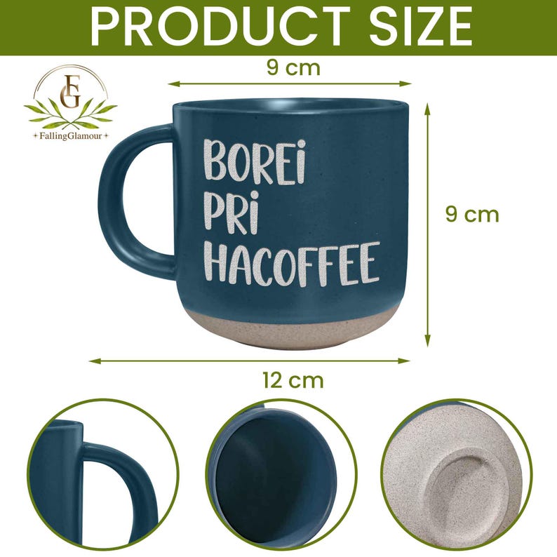 May include: A teal ceramic mug with the words "BOREI PRI HACOFFEE" in white. The mug is 9 cm tall, 9 cm in diameter, and 12 cm wide. The base of the mug is a light tan colour.