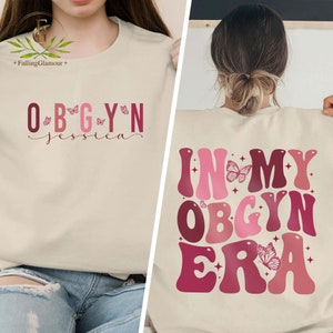 Personalized OBGYN Sweatshirt,  Custom OBGYN Nurse Shirt, Obstetrics and Gynecology Nurse Crewneck, Obgyn Appreciation Gift, OBGYN Staff