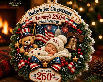 Personalized Baby's 1st Christmas America 250th Anniversary 3D Relief Ornament, Newborn Keepsake, New Baby Ornament, Patriotic Ornament Gift