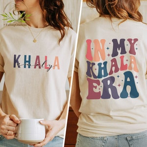 Chemise In My Khala Era, Chemise In My Auntie, Chemise époque tante, Chemise tante, Faire-part grossesse pour tante, Cadeau pour tante, Cadeaux tante