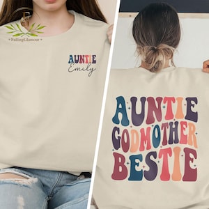 Auntie Godmother Bestie Sweatshirt, Auntie Shirt, Godmama Sweater, Funny Godparent Sweater, Aunt Gift, Godmother Gifts, Aunt God Mother Gift