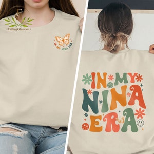Chemise Nina, cadeau Nina, sweat-shirt marraine, chemise In My Nina Era, cadeau pour marraine, chemise Madrina, grand-mère Nina, faire-part de grossesse