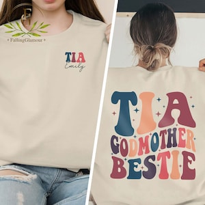 Tia Godmother Bestie Shirt, Tia Sweatshirt, Godmama Sweater, Funny Godparent Sweater, Aunt Gift, Godmother Gifts, Aunt God Mother Gift