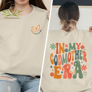 In Godmother Era Shirt, Godmother Gift, God Mother Proposal, Godmom Gift, Mother Gift for Women, God Mother Shirt, Birthday Gift for Mom