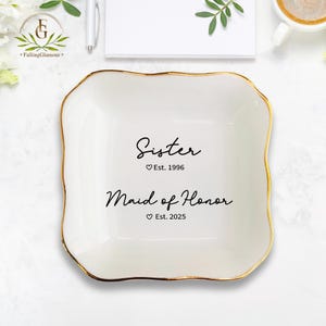 Personalized Maid of Honor Gift, MOH Ring Dish, Sister Wedding Gift, Personalized Year Established Maid of Honor Gift Sister Maid of Honor