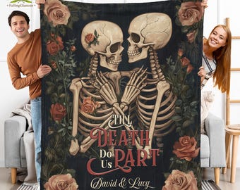 Personalized Gothic Romantic Skeleton Couple Throw Blanket, Till Death Do Us Part, Couple Gifts, Wedding Gift, Ghost Gifts,Anniversary Gifts