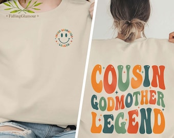 Cousin Godmother Legend Shirt, Cousin Shirt, Godmother Shirt, Godmother Gift for Baptism, Godmother Proposal,Godmom Tee, Funny Godparent Tee