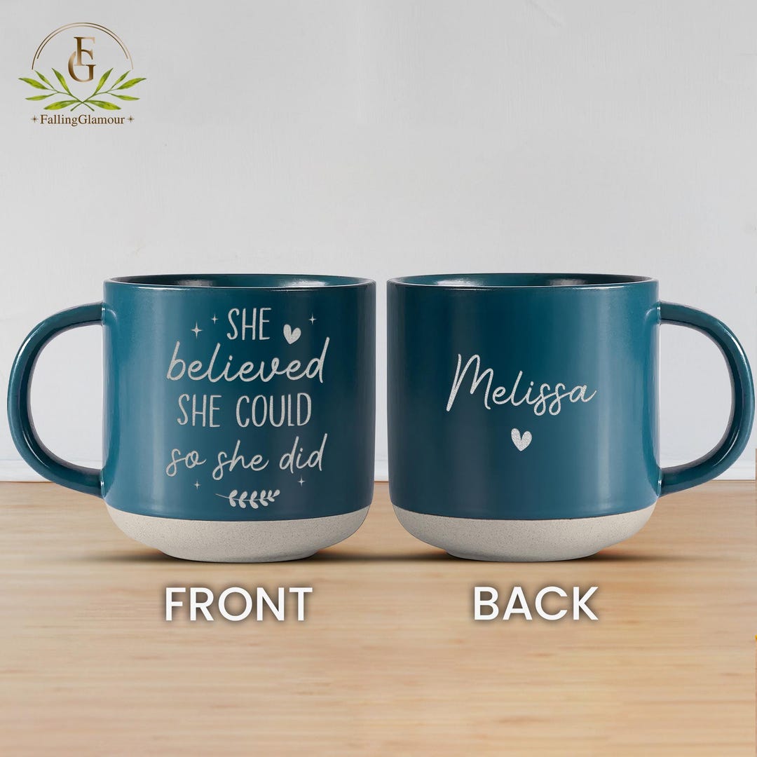Personalized Graduation Engraved Pottery Mug, She Believed She Could so ...