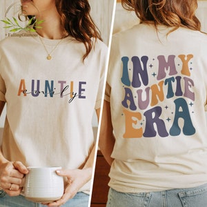 In My Auntie Era Shirt, Aunt Era Shirt, Eras Shirt, Aunt Shirt, Baby Pregnancy Announcement for Aunt, Gift For Aunt, Aunt Birthday Gift