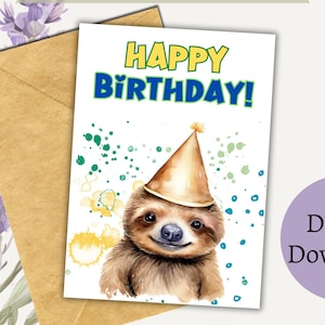 Happy Birthday Sloth Card, Cute Sloth Greeting Card, Birthday Card for him, Sloth Lover Instant Download Printable Card, Watercolor Sloth