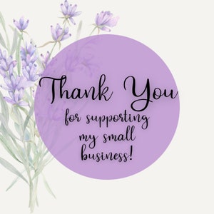 Puede incluir: C&iacute;rculo morado con el texto "Gracias por apoyar mi peque&ntilde;o negocio!" rodeado de flores de lavanda acuarela.