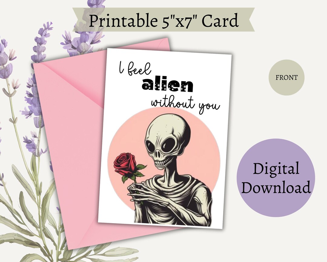 I Feel Alien Without You Valentine's Day Card for Your Significant ...