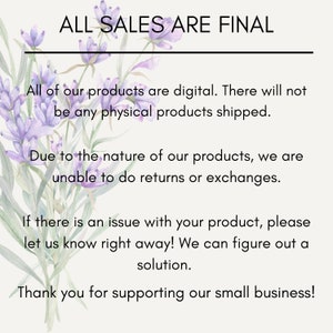 Puede incluir: Una pol&iacute;tica de ventas de productos digitales con un fondo floral. El texto dice "TODAS LAS VENTAS SON FINALES". El texto explica que todos los productos son digitales y que no se env&iacute;an productos f&iacute;sicos. La pol&iacute;tica tambi&eacute;n establece que, debido a la naturaleza de los productos, no se pueden realizar devoluciones ni cambios. El texto termina con "&iexcl;Gracias por apoyar nuestro peque&ntilde;o negocio!"