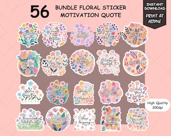 May include: A collection of 56 floral stickers with motivational quotes. Each sticker features colorful floral designs and phrases like "Live with Purpose," "Be Kind," and "Create Your Sunshine." The stickers are available for instant download.