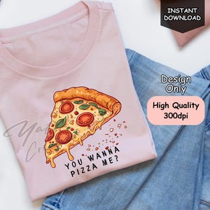 Pizza PNG Files, Food PNG, Pizza Design PNG, Design For Shirt For Mug For Tote Bag, Food Digital Download File, Inspirational Tshirt Design