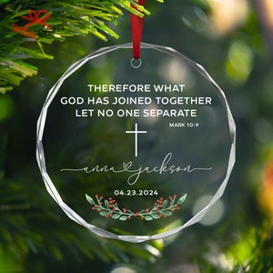 Personalized Christian Wedding Ornament, Wedding Gift, Custom Bible Verse Mark 10:9 Engagement Ornament, First Christmas Gift for New Couple