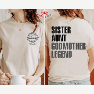 Sister Aunt Godmother Legend Sweatshirt, Funny Godparent Sweater Gift, Aunt Gift, Godmother Sister In Law Gift, Godmama Sweater, Baby Shower