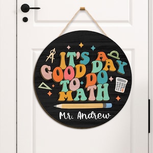 Personalized Mathematic Teacher Welcome Sign, It&#39;s A Good Day To Do Math Sign, Math Classroom Decor, Back To School, Teacher Gift