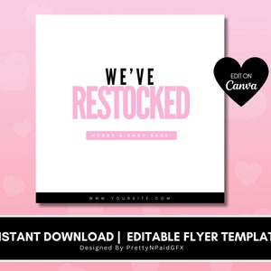 We’ve Restocked Flyer, Restock Flyer, DIY Restock Flyer, Editable Canva Flyer