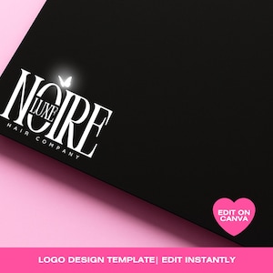 Puede incluir: Una tarjeta de visita negra con el texto blanco "NOIRE LUXE HAIR COMPANY" y un gráfico de mariposa. La tarjeta también presenta un corazón rosa con el texto "EDIT ON CANVA" y el texto "LOGO DESIGN TEMPLATE | EDIT INSTANTLY" en la parte inferior.