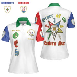 May include: White polo shirt with a green collar and a blue, red, and white sleeve. The shirt has a star with the words "Order of the Eastern Star" and the words "Electa, Adar, Rath, Martha, Esthen" around the star. The shirt also has the words "Your Name" and "Your City, State" on the front.