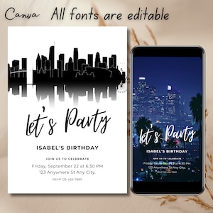 May include: A black and white cityscape silhouette with the text "let's Party" and "ISABEL'S BIRTHDAY" on a white background. The text "JOIN US TO CELEBRATE" is below the birthday text. The invitation includes the date, time, and location of the party. A mobile phone mockup shows a similar invitation with a nighttime cityscape background.