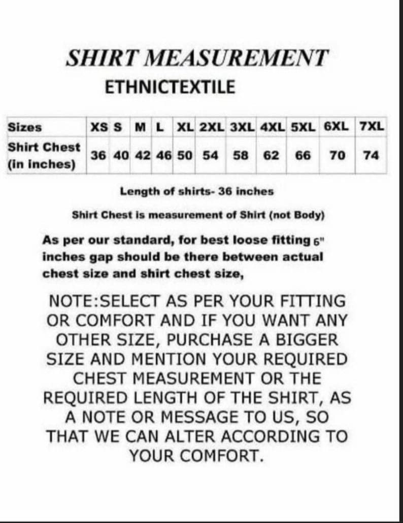 May include: Shirt size chart with measurements in inches for XS to 7XL. The chart shows the shirt chest measurement for each size. The length of the shirts is 36 inches. The text states that the shirt chest measurement is for the shirt, not the body. It also notes that for a loose fit, there should be a 6-inch gap between the actual chest size and the shirt chest size. The text recommends selecting the size based on fit and comfort, and if a different size is needed, to purchase a larger size and provide the required chest measurement or shirt length.