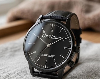 Personalized Watch for Men, Custom Engraved Dial Watch for Him, Unique Mens Gift, Engraved Wristwatch, Thoughtful Gift for Boyfriend Husband