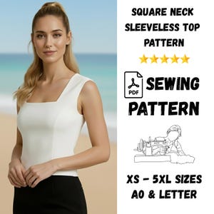 May include: A woman wearing a white square neck sleeveless top. The image includes text that reads "SQUARE NECK SLEEVELESS TOP PATTERN" and "SEWING PATTERN". The pattern is available in XS-5XL sizes.