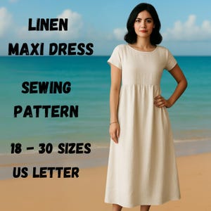 Puede incluir: Un patrón de costura para un vestido maxi de lino. El patrón incluye las tallas 18-30 y está impreso en papel tamaño carta de EE. UU.