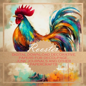 Rooster: chicken decoupage paper 10x designs/ DIGITAL PAPERS for all kinds of paper crafts, journals and digital backgrounds/printable