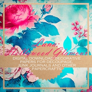 Lana: papel de decoupage shabby chic/PAPELES DIGITALES para diarios basura y todas las manualidades con papel / 20 imágenes imprimibles inspiradas en el glamour del viejo Hollywood