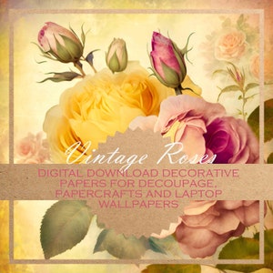 Vintage Roses: decoupage DIGITAL PAPERS for all kinds of paper crafts and as laptop digital backgrounds/ beautiful decorative papers (x12)