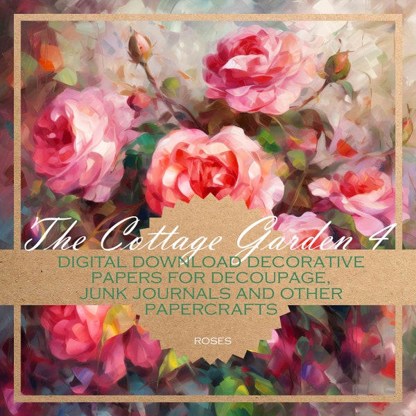 Cottage Garden 4 - Roses: decoupage paper 12x floral designs/ DIGITAL PAPERS for all kinds of paper crafts, journals and more/printable